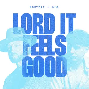 Lord It Feels Good
