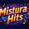 Mistura Hits